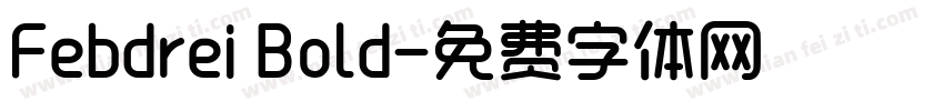 Febdrei Bold字体转换